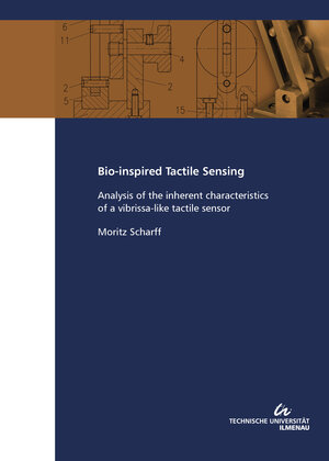 Buchcover Bio-inspired Tactile Sensing | Moritz Scharff | EAN 9783863602376 | ISBN 3-86360-237-4 | ISBN 978-3-86360-237-6