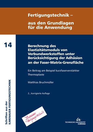 Buchcover Berechnung des Elastizitätsmoduls von Verbundwerkstoffen unter Berücksichtigung der Adhäsion an der Faser-Matrix-Grenzfläche | Matthias Bruchmüller | EAN 9783863602543 | ISBN 3-86360-254-4 | ISBN 978-3-86360-254-3