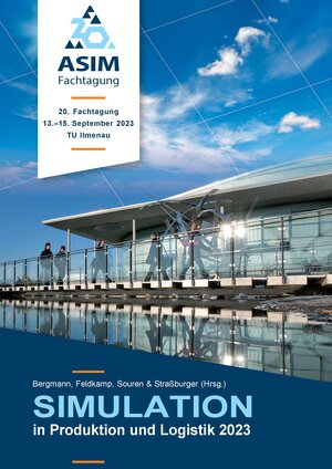 Buchcover 20. ASIM Fachtagung Simulation in Produktion und Logistik  | EAN 9783863602765 | ISBN 3-86360-276-5 | ISBN 978-3-86360-276-5