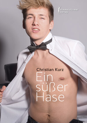 Buchcover Ein süßer Hase | Christian Kurz | EAN 9783863618018 | ISBN 3-86361-801-7 | ISBN 978-3-86361-801-8