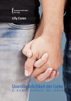 Buchcover Unentbehrlichkeit der Liebe 2 | Lilly Conen | EAN 9783863619268 | ISBN 3-86361-926-9 | ISBN 978-3-86361-926-8