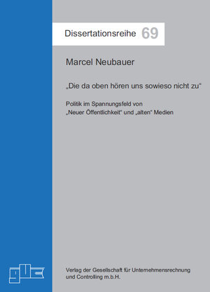 Buchcover "Die da oben hören uns sowieso nicht zu" | Marcel Neubauer | EAN 9783863670474 | ISBN 3-86367-047-7 | ISBN 978-3-86367-047-4