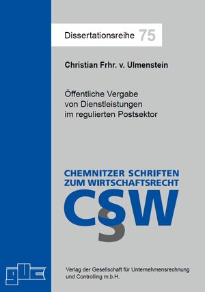 Buchcover Öffentliche Vergabe von Dienstleistungen im regulierten Postsektor | Christian Frhr. v. Ulmenstein | EAN 9783863670573 | ISBN 3-86367-057-4 | ISBN 978-3-86367-057-3