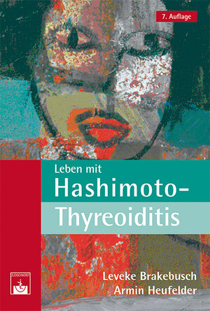 Buchcover Leben mit Hashimoto-Thyreoiditis | Leveke Brakebusch | EAN 9783863711979 | ISBN 3-86371-197-1 | ISBN 978-3-86371-197-9