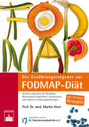 Buchcover Der Ernährungsratgeber zur FODMAP-Diät | Martin Storr | EAN 9783863712068 | ISBN 3-86371-206-4 | ISBN 978-3-86371-206-8