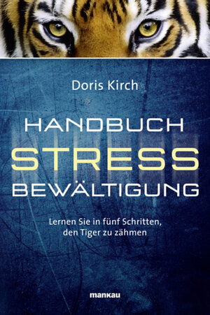 Buchcover Handbuch Stressbewältigung | Doris Kirch | EAN 9783863740399 | ISBN 3-86374-039-4 | ISBN 978-3-86374-039-9