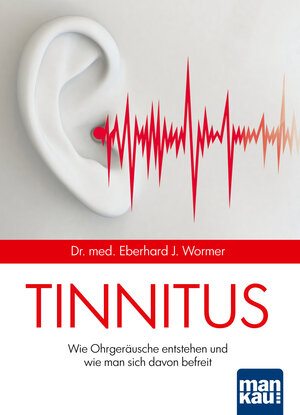 Buchcover Tinnitus | Eberhard J. Wormer | EAN 9783863742188 | ISBN 3-86374-218-4 | ISBN 978-3-86374-218-8