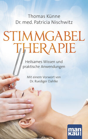 Buchcover Stimmgabeltherapie | Thomas Künne | EAN 9783863742508 | ISBN 3-86374-250-8 | ISBN 978-3-86374-250-8