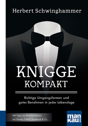 Buchcover Knigge kompakt | Herbert Schwinghammer | EAN 9783863742607 | ISBN 3-86374-260-5 | ISBN 978-3-86374-260-7