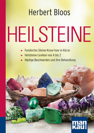 Buchcover Heilsteine. Kompakt-Ratgeber | Herbert Bloos | EAN 9783863743116 | ISBN 3-86374-311-3 | ISBN 978-3-86374-311-6