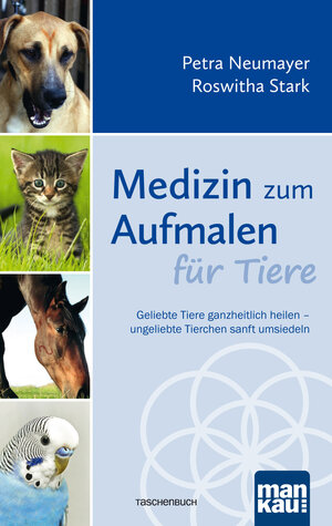 Buchcover Medizin zum Aufmalen für Tiere | Petra Neumayer | EAN 9783863744106 | ISBN 3-86374-410-1 | ISBN 978-3-86374-410-6