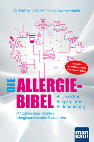 Buchcover Die Allergie-Bibel. Ursachen - Symptome - Behandlung | Dr. Earl Mindell | EAN 9783863744618 | ISBN 3-86374-461-6 | ISBN 978-3-86374-461-8