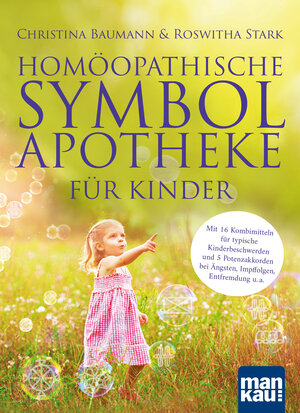Buchcover Homöopathische Symbolapotheke für Kinder | Christina Baumann | EAN 9783863745844 | ISBN 3-86374-584-1 | ISBN 978-3-86374-584-4