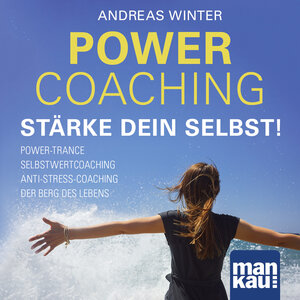 Buchcover PowerCoaching. Stärke dein Selbst! | Andreas Winter | EAN 9783863745936 | ISBN 3-86374-593-0 | ISBN 978-3-86374-593-6