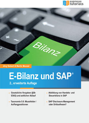 Buchcover E-Bilanz und SAP® | Martin Munzel | EAN 9783863760175 | ISBN 3-86376-017-4 | ISBN 978-3-86376-017-5