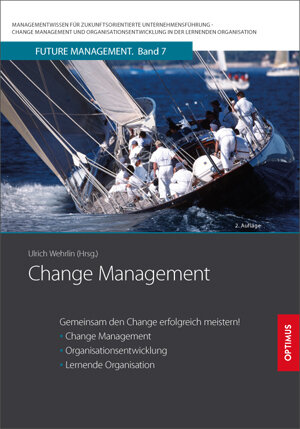 Buchcover Change Management | Ulrich Prof. Dr. Dr. h.c. Wehrlin | EAN 9783863760878 | ISBN 3-86376-087-5 | ISBN 978-3-86376-087-8