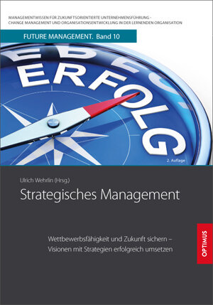 Buchcover Strategisches Management | Ulrich Prof. Dr. Dr. h.c. Wehrlin | EAN 9783863760908 | ISBN 3-86376-090-5 | ISBN 978-3-86376-090-8