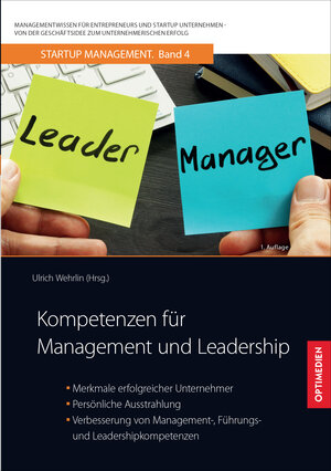 Buchcover Kompetenzen für Management und Leadership | Ulrich Prof. Dr. Dr. h.c. Wehrlin | EAN 9783863762032 | ISBN 3-86376-203-7 | ISBN 978-3-86376-203-2