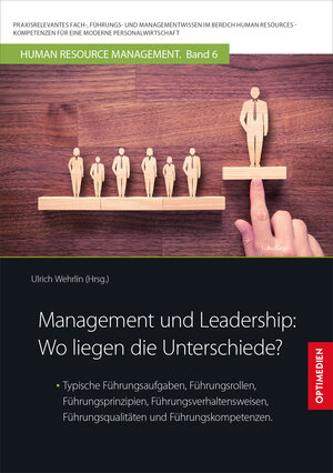 Buchcover Management und Leadership: Wo liegen die Unterschiede? | Ulrich Prof. Dr. Dr. h.c. Wehrlin | EAN 9783863762094 | ISBN 3-86376-209-6 | ISBN 978-3-86376-209-4