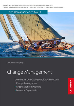 Buchcover Change Management | Ulrich Prof. Dr. Dr. h.c. Wehrlin | EAN 9783863762292 | ISBN 3-86376-229-0 | ISBN 978-3-86376-229-2