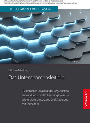 Buchcover Das Unternehmensleitbild | Ulrich Prof. Dr. Dr. h.c. Wehrlin | EAN 9783863762469 | ISBN 3-86376-246-0 | ISBN 978-3-86376-246-9