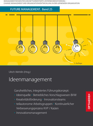 Buchcover Ideenmanagement | Ulrich Prof. Dr. Dr. h.c. Wehrlin | EAN 9783863762476 | ISBN 3-86376-247-9 | ISBN 978-3-86376-247-6
