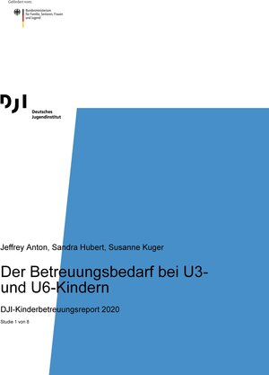 Buchcover Der Betreuungsbedarf bei U3 und U6 Kindern | Anton Jeffrey | EAN 9783863793524 | ISBN 3-86379-352-8 | ISBN 978-3-86379-352-4