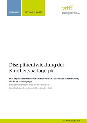 Buchcover Disziplinentwicklung der Kindheitspädagogik | Daniel Hechler | EAN 9783863793654 | ISBN 3-86379-365-X | ISBN 978-3-86379-365-4