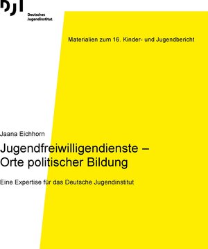 Buchcover Jugendfreiwilligendienste – Orte politischer Bildung | Jaana Eichhorn | EAN 9783863793807 | ISBN 3-86379-380-3 | ISBN 978-3-86379-380-7
