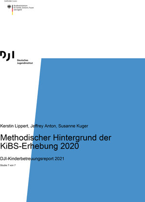 Buchcover Methodischer Hintergrund der KiBS-Erhebung 2020 | Kerstin Lippert | EAN 9783863794491 | ISBN 3-86379-449-4 | ISBN 978-3-86379-449-1