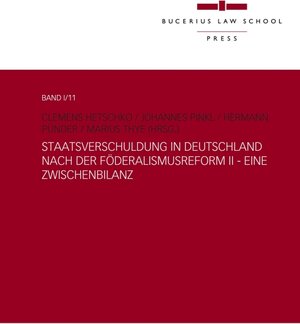 Buchcover Staatsverschuldung in Deutschland nach der Föderalismusreform II - eine Zwischenbilanz | Hermann Pünder | EAN 9783863810115 | ISBN 3-86381-011-2 | ISBN 978-3-86381-011-5