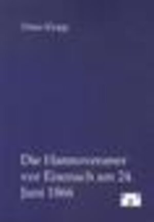 Buchcover Die Hannoveraner vor Eisenach am 24. Juni 1866 | Onno Klopp | EAN 9783863828226 | ISBN 3-86382-822-4 | ISBN 978-3-86382-822-6