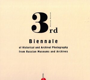 Buchcover 3rd Biennale of Historical and Archival Photography from Russian Museums and Archives  | EAN 9783863849610 | ISBN 3-86384-961-2 | ISBN 978-3-86384-961-0