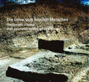 Buchcover Die Lehre vom fossilen Menschen | Klaus Sander | EAN 9783863850043 | ISBN 3-86385-004-1 | ISBN 978-3-86385-004-3