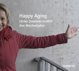 Buchcover Happy Aging | Thomas Böhm | EAN 9783863850111 | ISBN 3-86385-011-4 | ISBN 978-3-86385-011-1