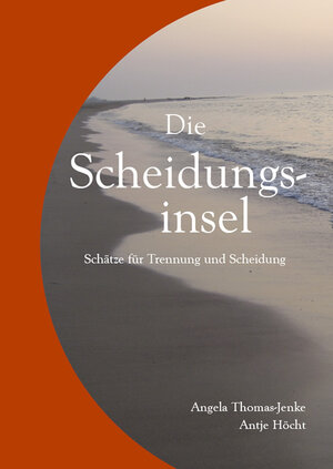 Buchcover Die Scheidungsinsel | Angela Thomas-Jenke | EAN 9783863860967 | ISBN 3-86386-096-9 | ISBN 978-3-86386-096-7