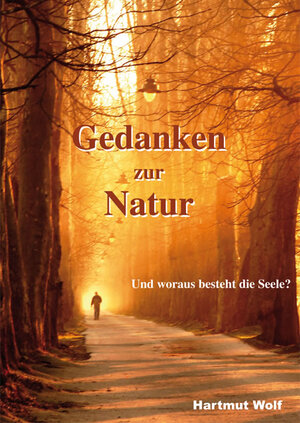 Buchcover Gedanken zur Natur | Hartmut Wolf | EAN 9783863862015 | ISBN 3-86386-201-5 | ISBN 978-3-86386-201-5