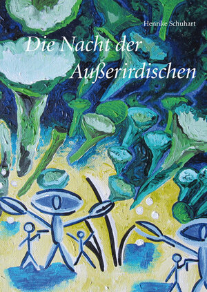 Buchcover Die Nacht der Außerirdischen | Henrike Schuhart | EAN 9783863863166 | ISBN 3-86386-316-X | ISBN 978-3-86386-316-6