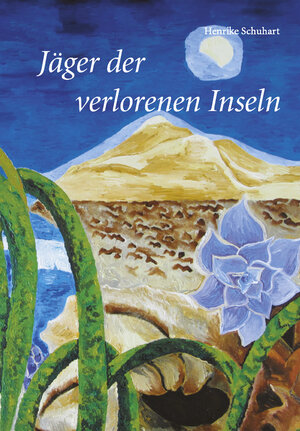 Buchcover Jäger der verlorenen Inseln | Henrike Schuhart | EAN 9783863866273 | ISBN 3-86386-627-4 | ISBN 978-3-86386-627-3