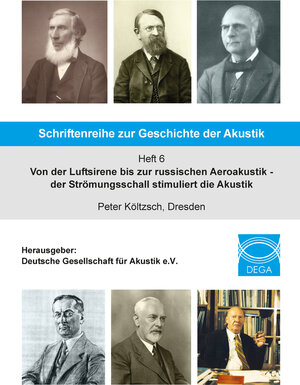 Buchcover Schriftenreihe zur Geschichte der Akustik - Heft 6 | Peter Költzsch | EAN 9783863866402 | ISBN 3-86386-640-1 | ISBN 978-3-86386-640-2