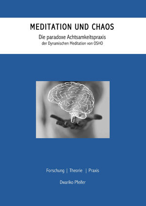 Buchcover Meditation und Chaos | Dwariko Pfeifer | EAN 9783863867102 | ISBN 3-86386-710-6 | ISBN 978-3-86386-710-2