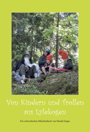 Buchcover Von Kindern und Trollen aus Lylekogen | Harald Zagar | EAN 9783863867669 | ISBN 3-86386-766-1 | ISBN 978-3-86386-766-9