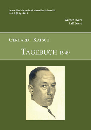 Buchcover Gerhardt Katsch - Tagebuch 1949 | Günter Ewert | EAN 9783863869311 | ISBN 3-86386-931-1 | ISBN 978-3-86386-931-1