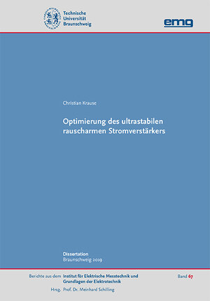 Buchcover Optimierung des ultrastabilen rauscharmen Stromverstärkers | Christian Krause | EAN 9783863879938 | ISBN 3-86387-993-7 | ISBN 978-3-86387-993-8