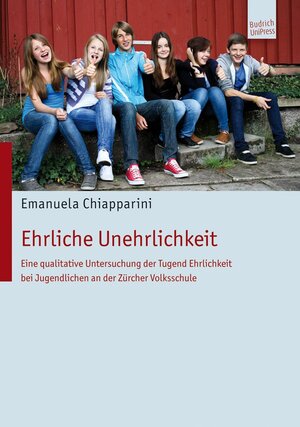 Buchcover Ehrliche Unehrlichkeit | Emanuela Chiapparini | EAN 9783863880064 | ISBN 3-86388-006-4 | ISBN 978-3-86388-006-4