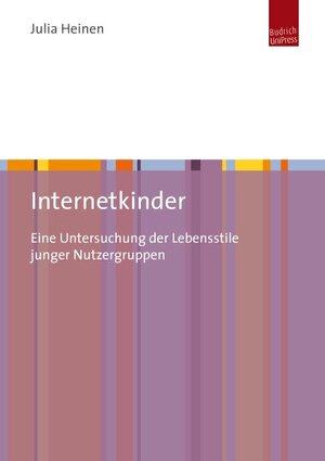 Buchcover Internetkinder | Julia Heinen | EAN 9783863881696 | ISBN 3-86388-169-9 | ISBN 978-3-86388-169-6