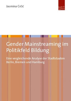 Buchcover Gender Mainstreaming im Politikfeld Bildung | Jasmina Crčić | EAN 9783863882891 | ISBN 3-86388-289-X | ISBN 978-3-86388-289-1
