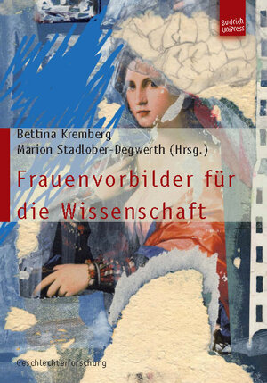 Buchcover Frauenvorbilder für die Wissenschaft  | EAN 9783863884338 | ISBN 3-86388-433-7 | ISBN 978-3-86388-433-8