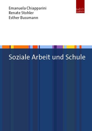 Buchcover Soziale Arbeit im Kontext Schule | Emanuela Chiapparini | EAN 9783863887742 | ISBN 3-86388-774-3 | ISBN 978-3-86388-774-2