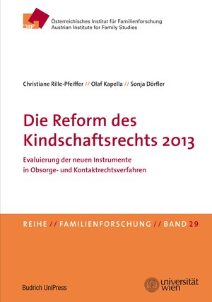 Buchcover Die Reform des Kindschaftsrechts 2013 | Christiane Rille-Pfeiffer | EAN 9783863887810 | ISBN 3-86388-781-6 | ISBN 978-3-86388-781-0